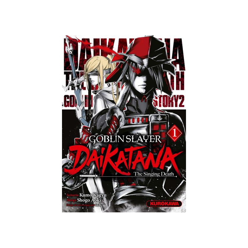 GOBLIN SLAYER DAIKATANA  TOME 1