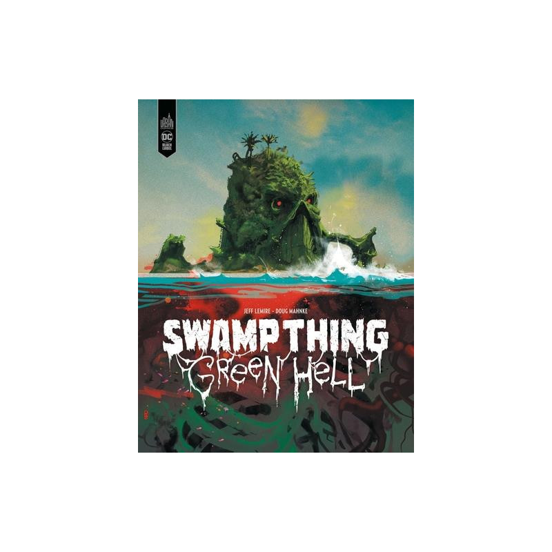 SWAMP THING  GREEN HELL DC BLACK LABEL