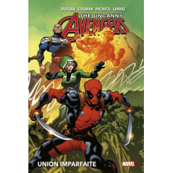 UNCANNY AVENGERS T04  UNION IMPARFAITE