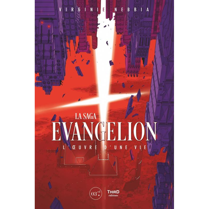 LA SAGA EVANGELION  L OEUVRE D UNE VIE