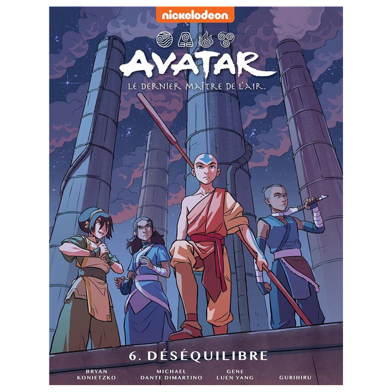 AVATAR  LE DERNIER MAITRE DE L AIR  TOME 6 LE DESEQUILIBRE