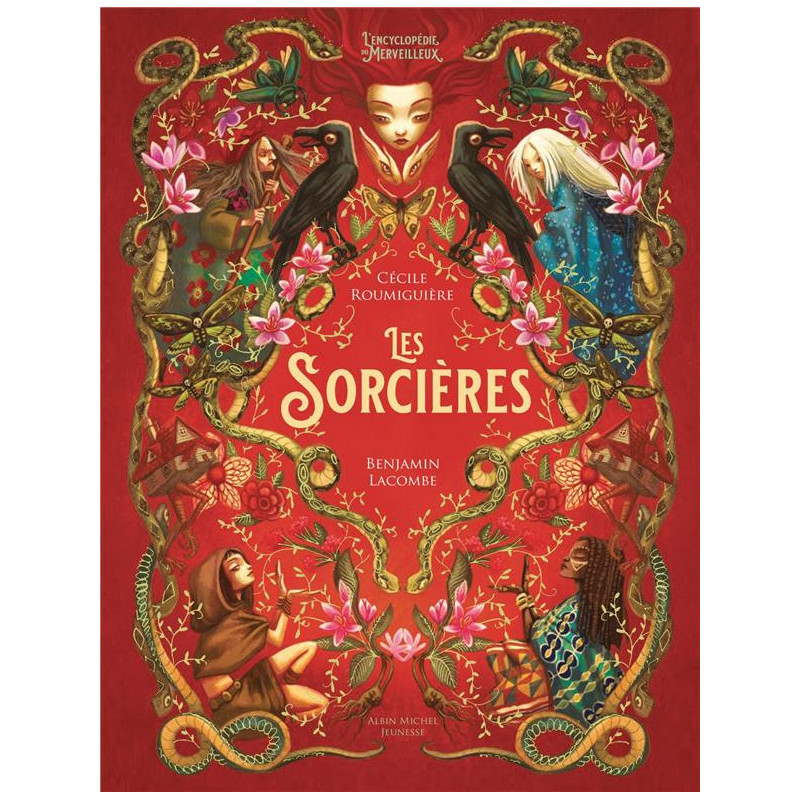 LES SORCIERES  L ENCYCLOPEDIE DU MERVEILLEUX  TOME 1