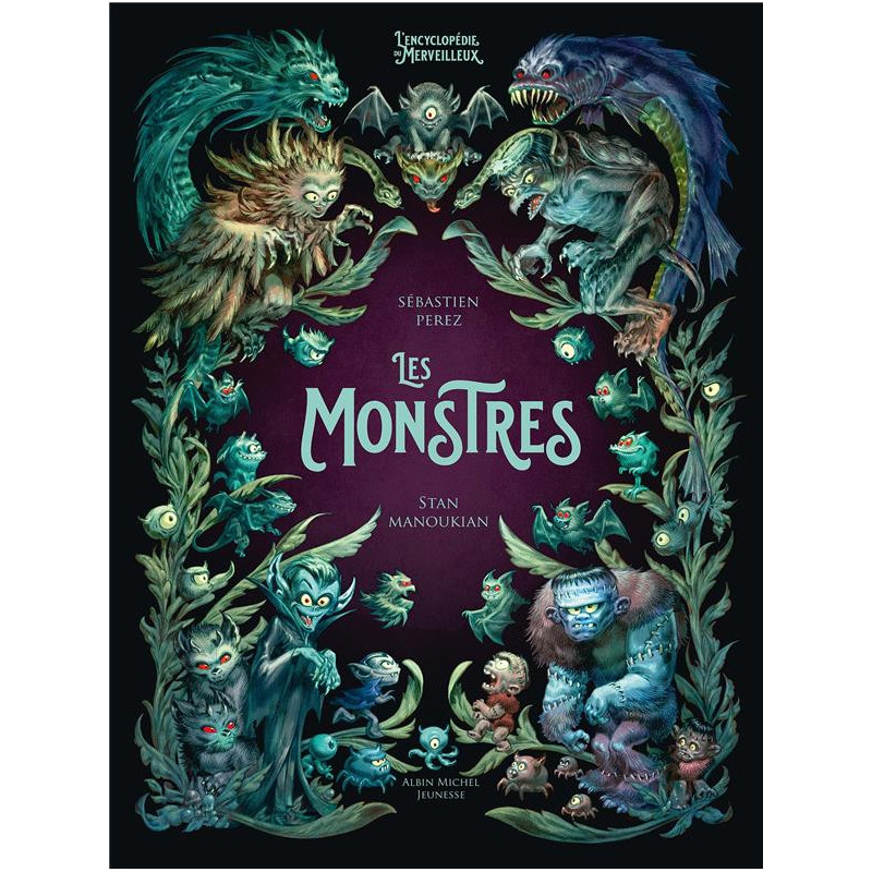 LES MONSTRES  L ENCYCLOPEDIE DU MERVEILLEUX  TOME 4