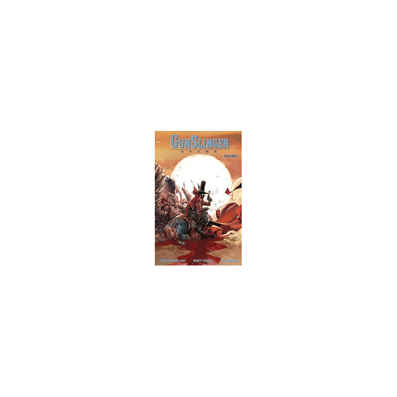 GUNSLINGER SPAWN TP VOL 3