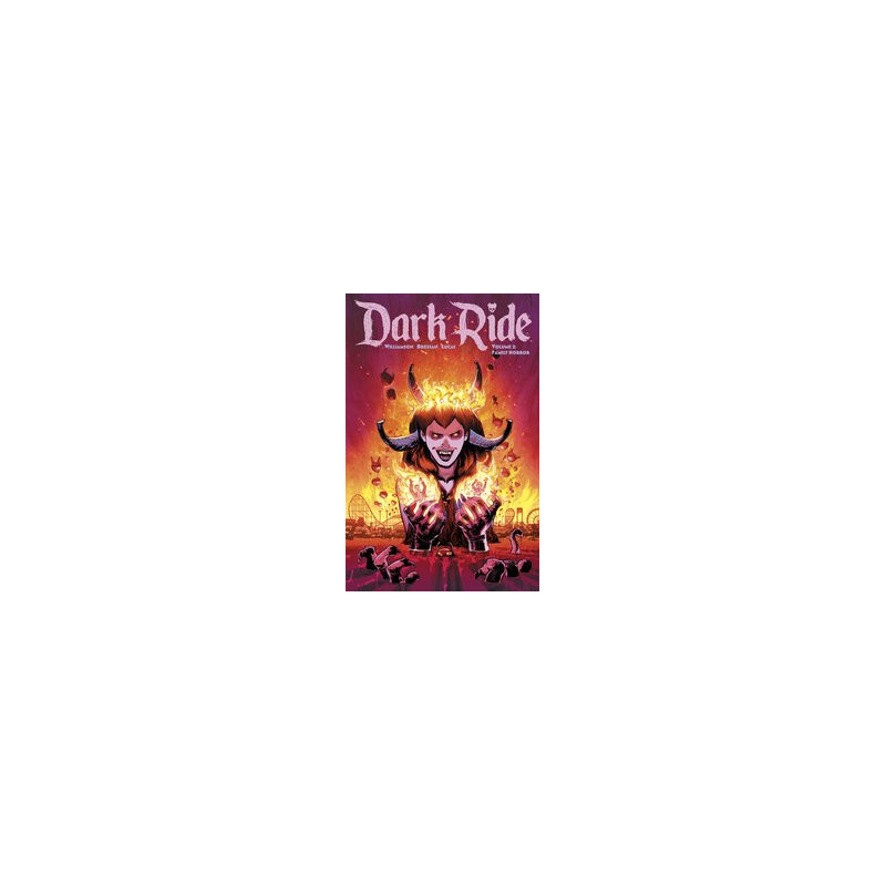 DARK RIDE TP VOL 02  MR 