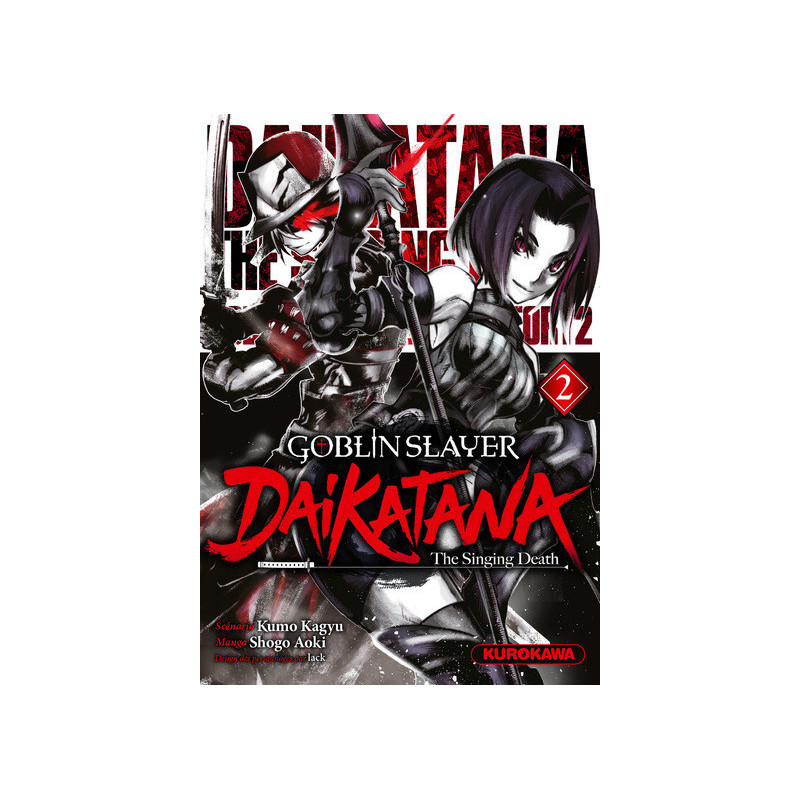 GOBLIN SLAYER DAIKATANA  TOME 2