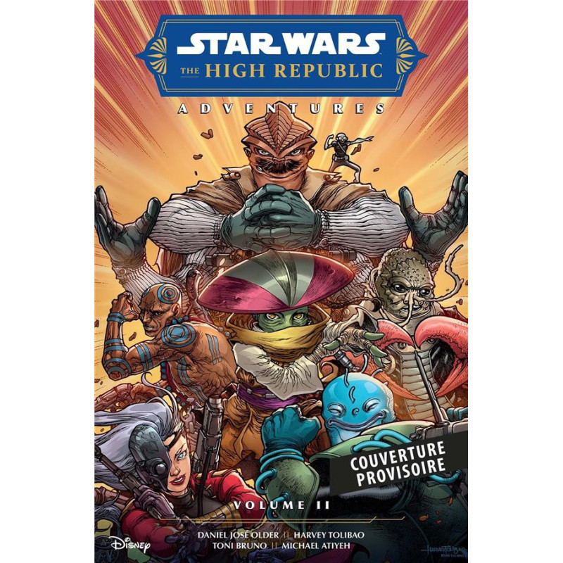 STAR WARS  LA HAUTE REPUBLIQUE AVENTURES  PHASE II T02
