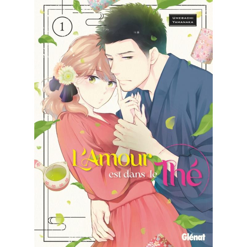 L AMOUR EST DANS LE THE  TOME 01