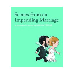 SCENES FROM AN IMPENDING MARRIAGE HC  CURR PTG  