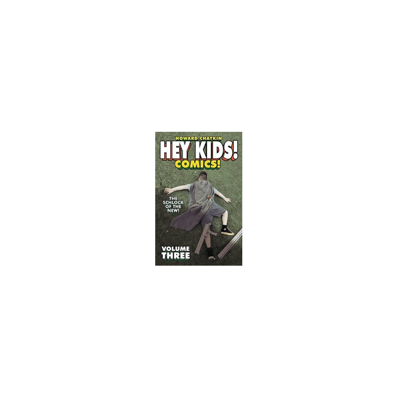 HEY KIDS COMICS TP VOL 03 SCHLOCK OF THE NEW