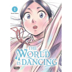 THE WORLD IS DANCING  TOME 1