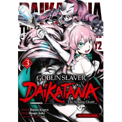 GOBLIN SLAYER DAIKATANA  TOME 3