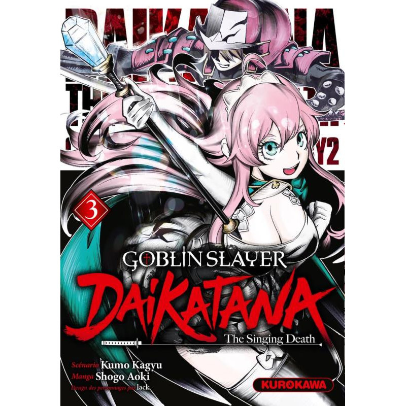 GOBLIN SLAYER DAIKATANA  TOME 3
