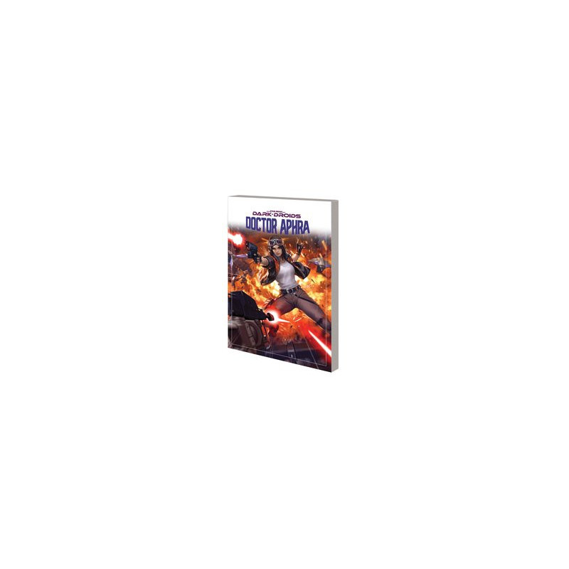 STAR WARS DOCTOR APHRA TP VOL 7 DARK DROIDS
