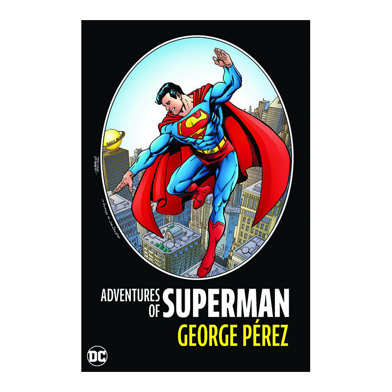 ADVENTURES OF SUPERMAN BY GEORGE PEREZ HC  2024 EDITION 