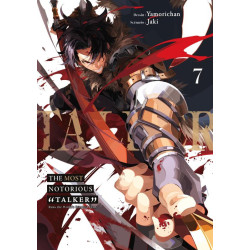 THE MOST NOTORIOUS TALKER  TOME 07