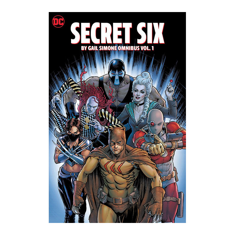 SECRET SIX BY GAIL SIMONE OMNIBUS HC VOL 01