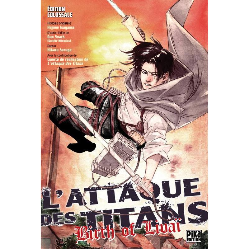 L ATTAQUE DES TITANS BIRTH OF LIVAI EDITION COLOSSALE  T01