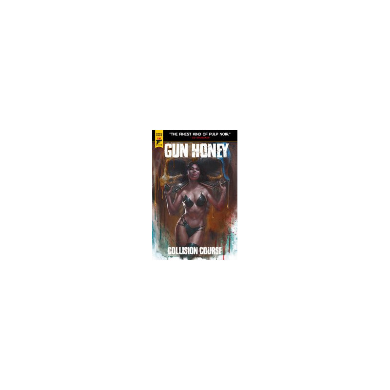 GUN HONEY COLLISION COURSE  2 CVR B PARRILLO
