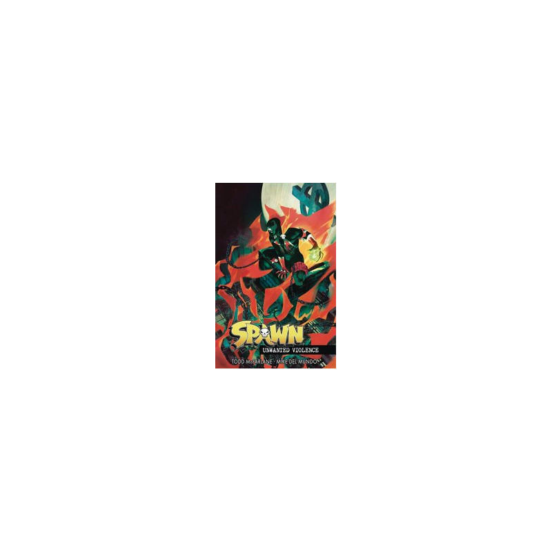 SPAWN UNWANTED VIOLENCE TP