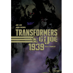 TRANSFORMERS  G I  JOE  1939  RECIT COMPLET