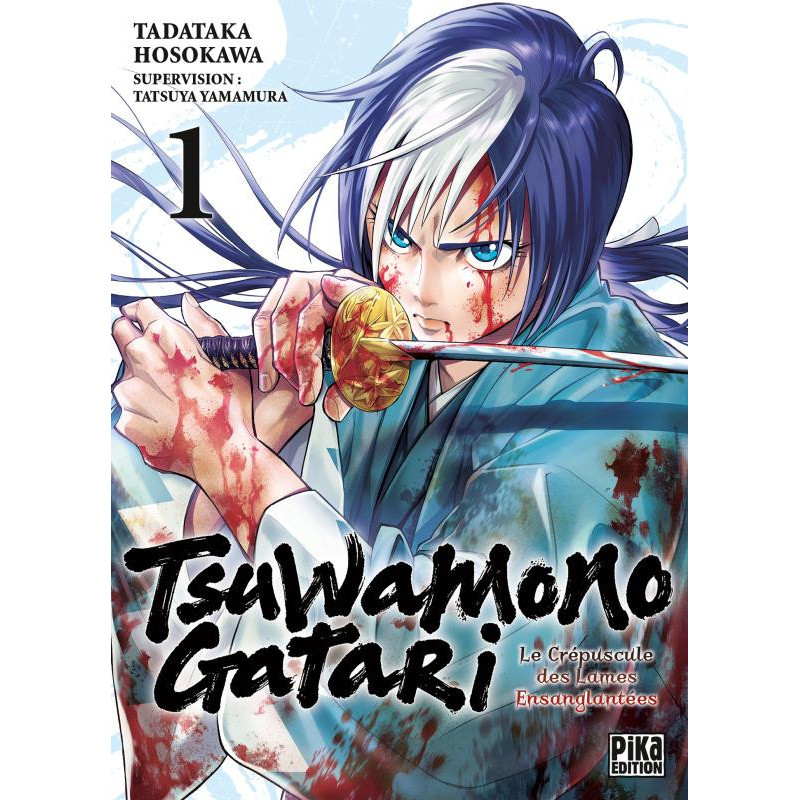 TSUWAMONOGATARI T01  LE CREPUSCULE DES LAMES ENSANGLANTEES