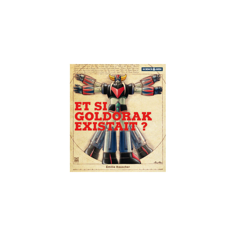 SCIENCE ET GEEK  GOLDORAK