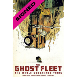 THE GHOST FLEET  TOME 0 SIGNE PAR DANIEL WARREN JOHNSON