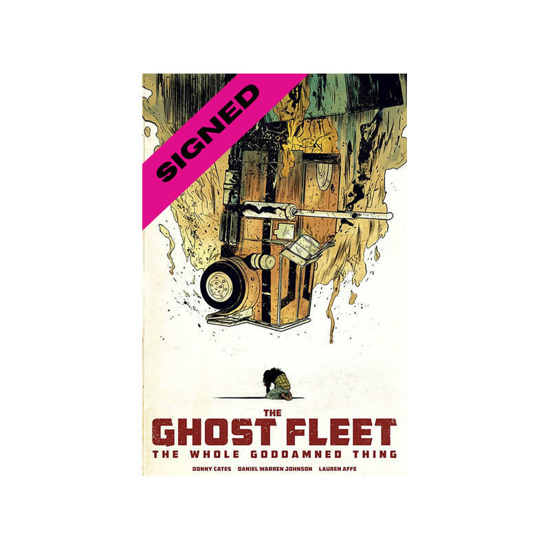 THE GHOST FLEET  TOME 0 SIGNE PAR DANIEL WARREN JOHNSON