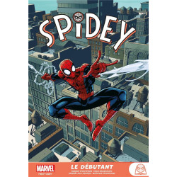 SPIDEY  LE DEBUTANT MARVEL NEXT GEN
