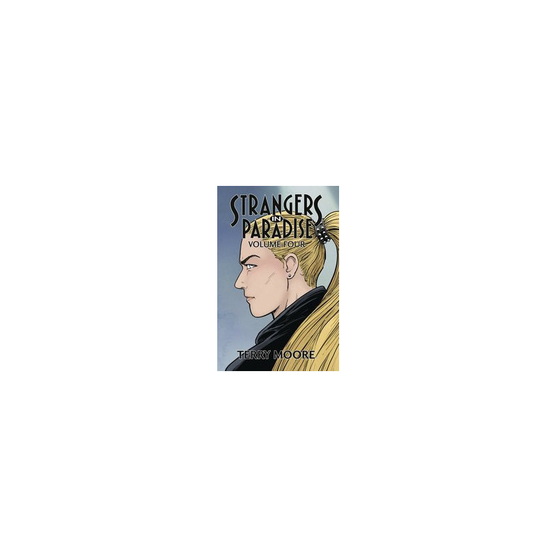 STRANGERS IN PARADISE TP VOL 04  OF 4 