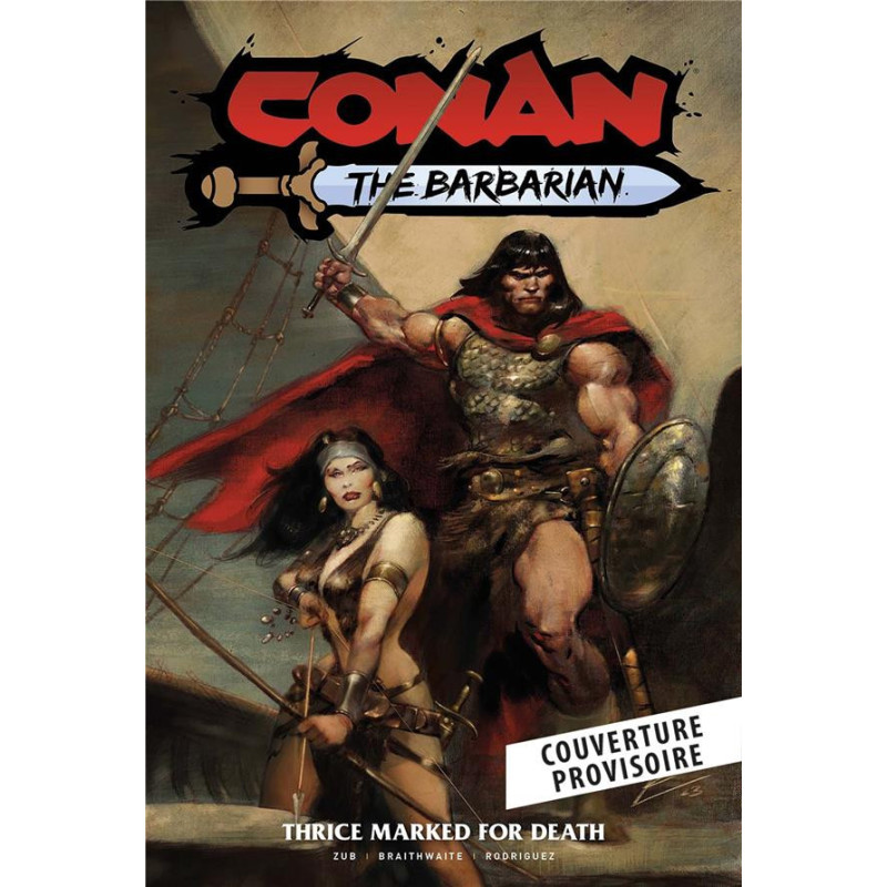 CONAN LE BARBARE T02  TROIS FOIS MARQUE AU SCEAU DE LA MORT