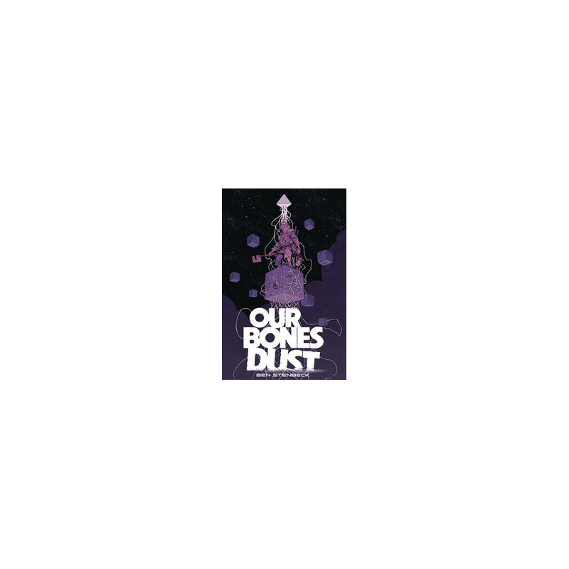 OUR BONES DUST TP