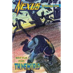 NEXUS NEWSPAPER STRIPS VOL 2  4  OF 5  BATTLE FOR THUNEWORLD