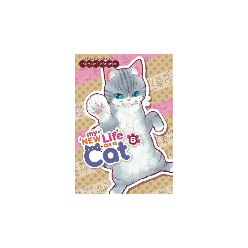 MY NEW LIFE AS A CAT VOL 06 VERSION ANGLAISE