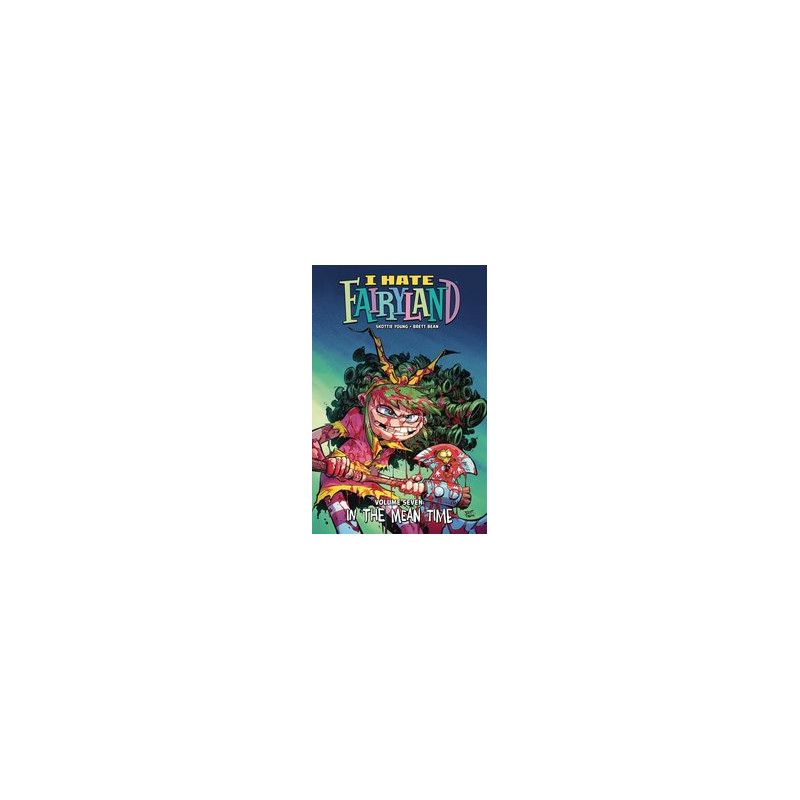 I HATE FAIRYLAND TP VOL 7