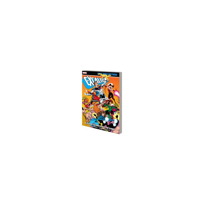 EXCALIBUR EPIC COLLECT TP VOL 5 DAYS OF FUTURES YET TO COME