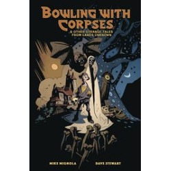 BOWLING WITH CORPSES   OTHER STRANGE TALES HC 