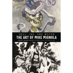 HELL INK   WATER ART OF MIKE MIGNOLA HC 