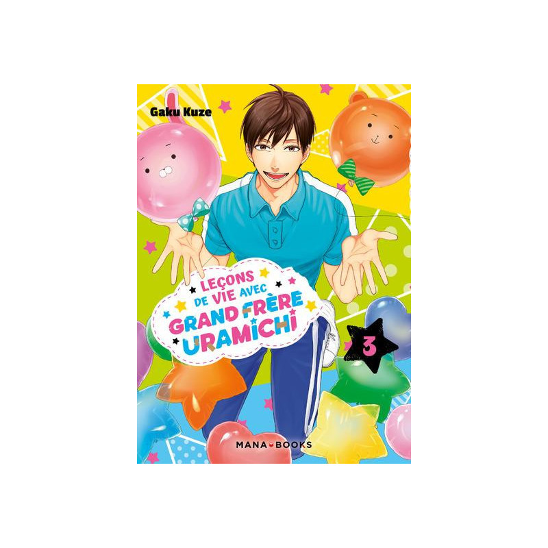 LECONS DE VIE AVEC GRAND FRERE URAMICHI T03