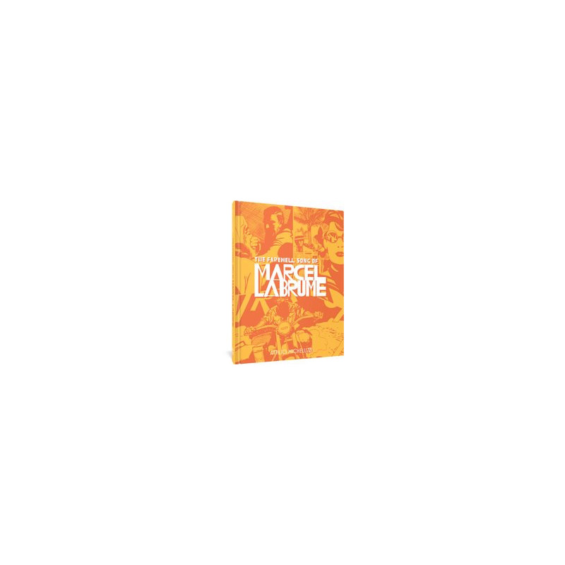 FAREWELL SONG OF MARCEL LABRUME HC