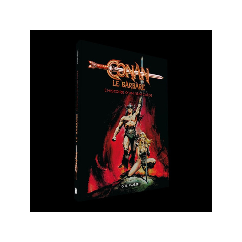 L HISTOIRE D UN FILM CULTE  CONAN  LE BARBARE  L HISTOIRE D UN FILM CU