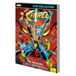 XFORCE EPIC COLLECT TP VOL 4 TOY SOLDIERS