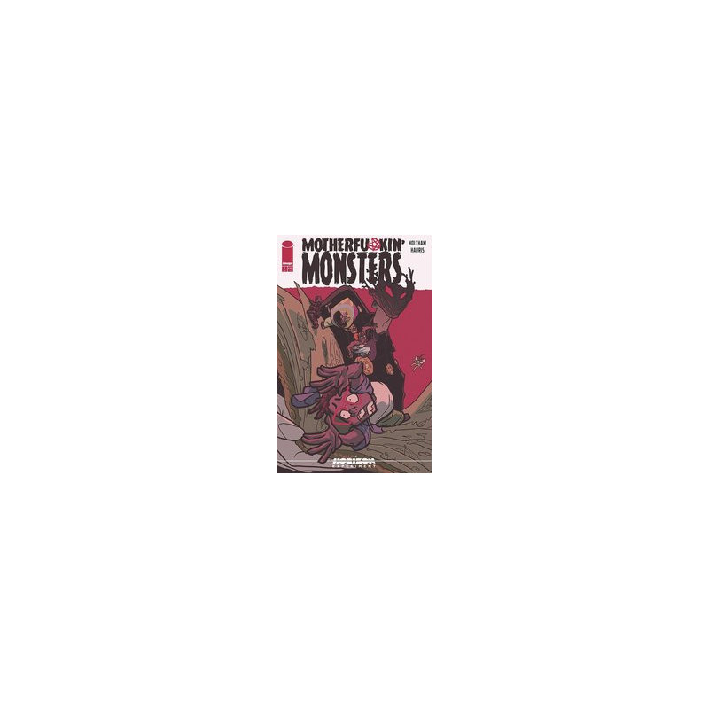 HORIZON EXP MOTHERFUKIN MONSTERS  ONESHOT  CVR A HARRIS 