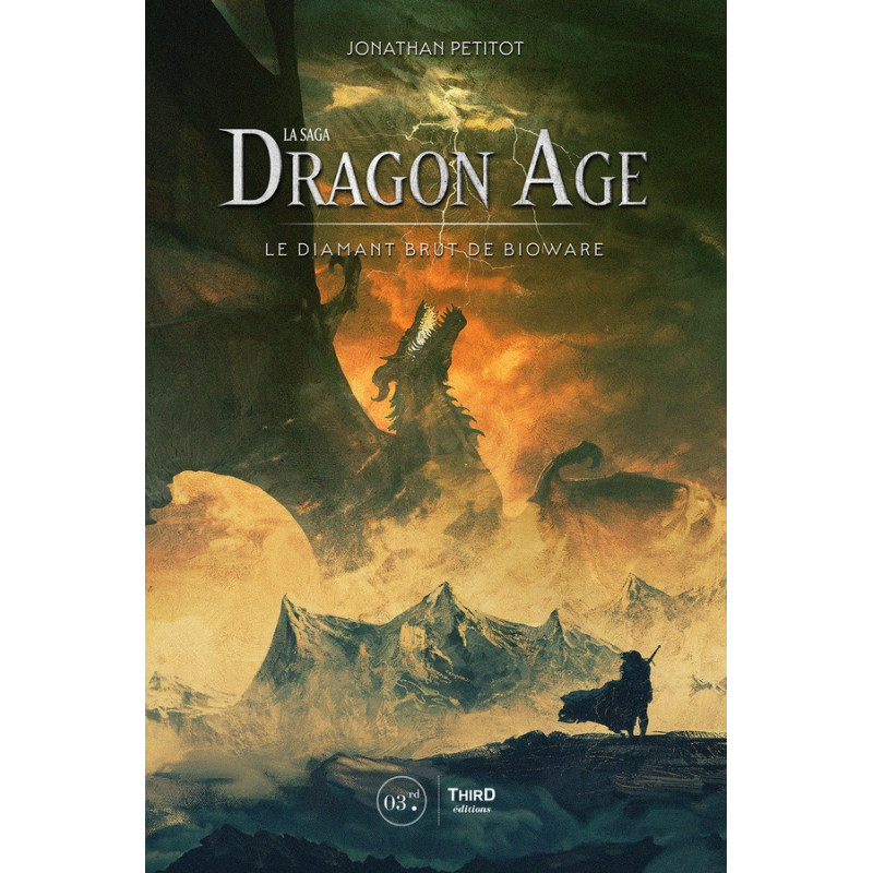 LA SAGA DRAGON AGE  LE DIAMANT BRUT DE BIOWARE