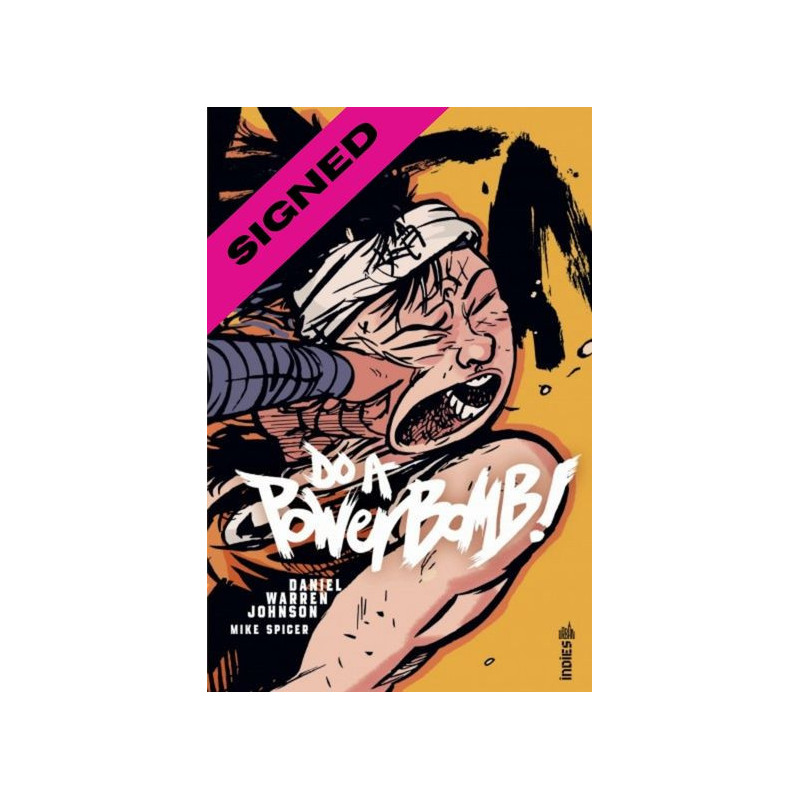 DO A POWER BOMB AVEC EX LIBRIS EXCLUSIF SIGNE PAR DANIEL WARREN JOHNSO