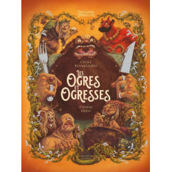 OGRES ET OGRESSES  L ENCYCLOPEDIE DU MERVEILLEUX  TOME 6
