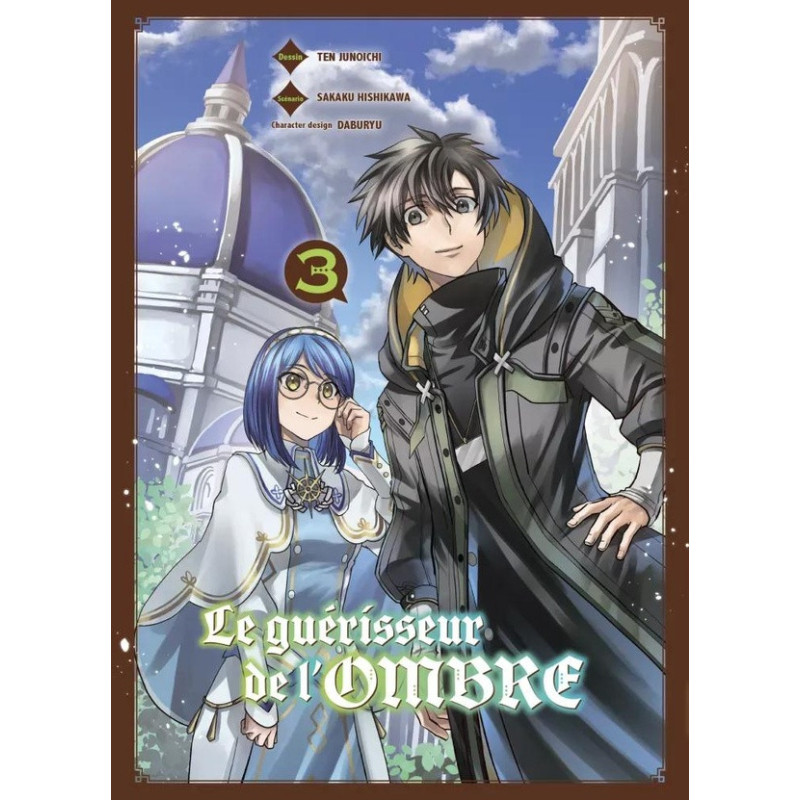 LE GUERISSEUR DE L OMBRE T03