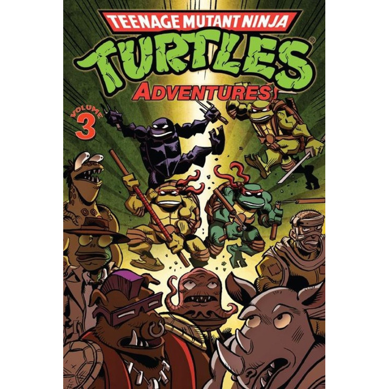 TORTUES NINJA  TEENAGE MUTANT NINJA TURTLES ADVENTURES T03