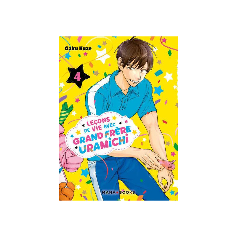 LECONS DE VIE AVEC GRAND FRERE URAMICHI T04